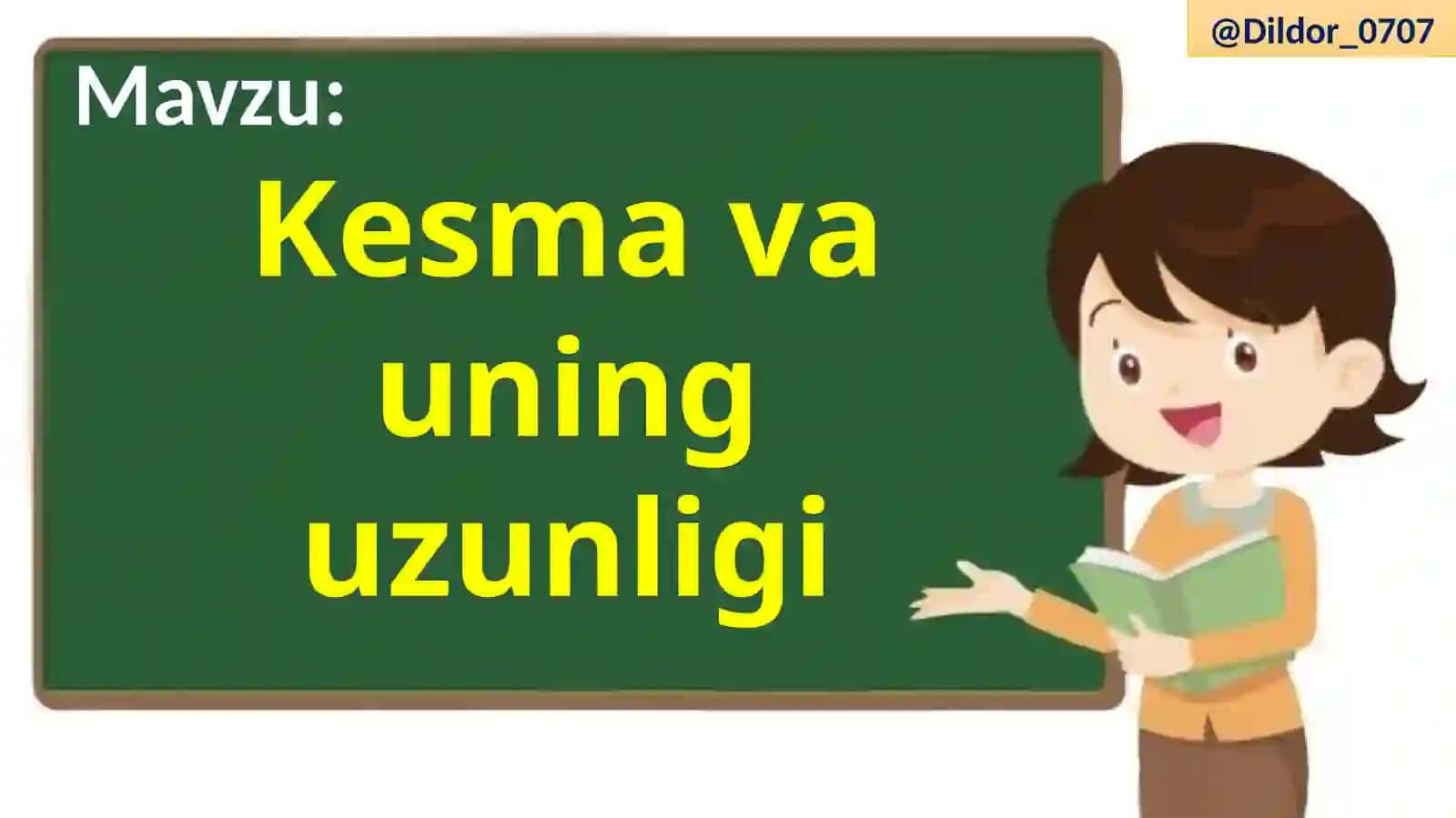 Matematika 1-sinf, Kesmavauning uzunligi 2