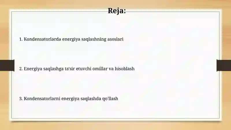 Kondensatorlarda energiya to‘planishi 2