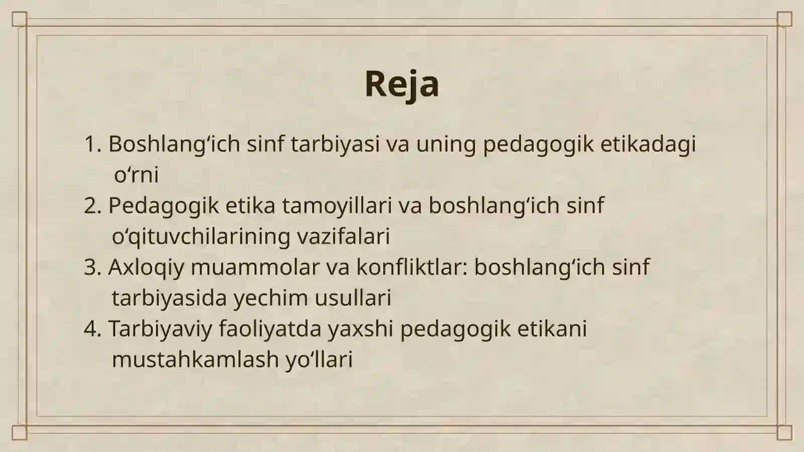 BOSHLANGʻICH SINF TARBIYAYASINI BERISHDA PEDAGOGIK ETIKA 2