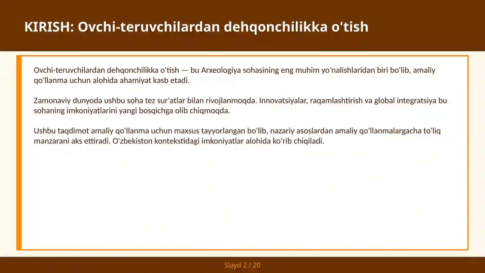 Ovchi-teruvchilardan dehqonchilikka o'tish 2