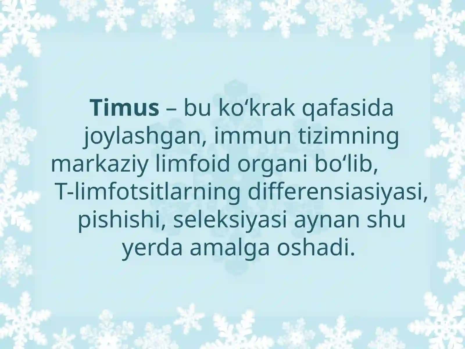 TIMUSNING RIVOJLANISH NUQSONLARI 2