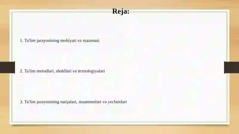 Tarbiyajarayonining mohiyati va mazmuni 2