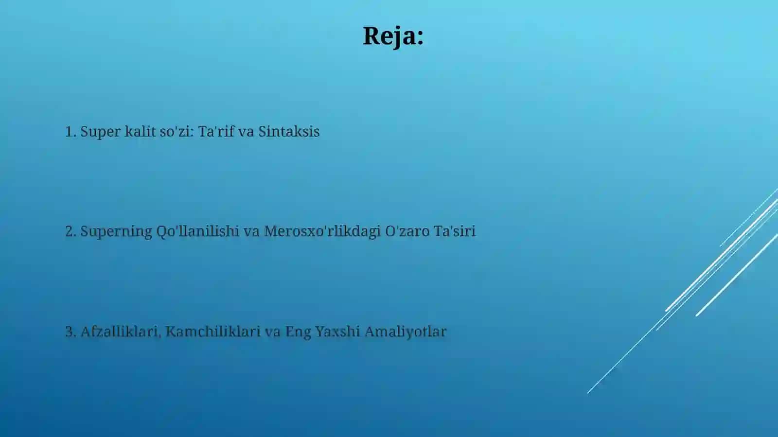Super kalit so'zi: Ta'rif va Sintaksis 2