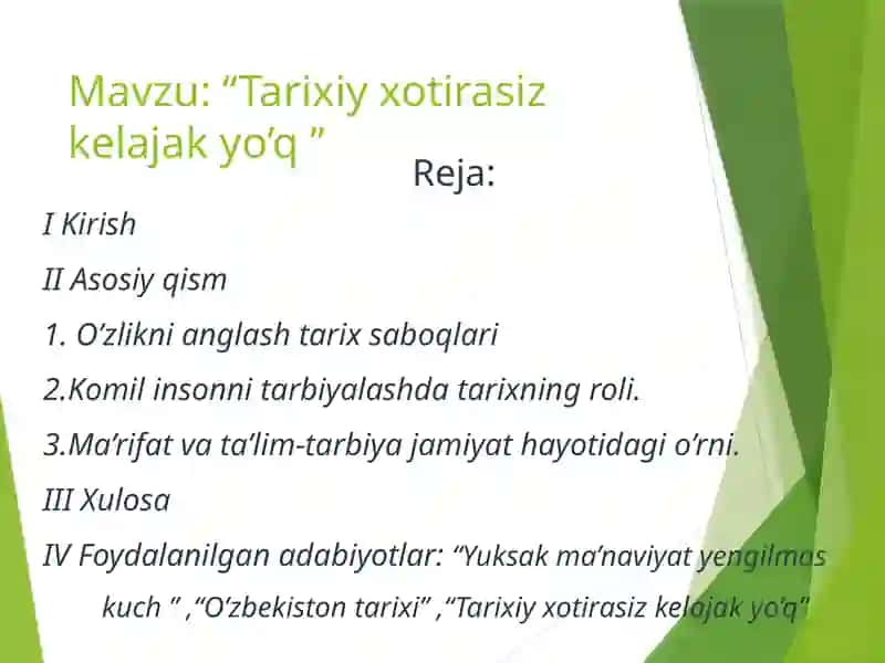 Tarixiy xotirasiz kelajak yo’q 2