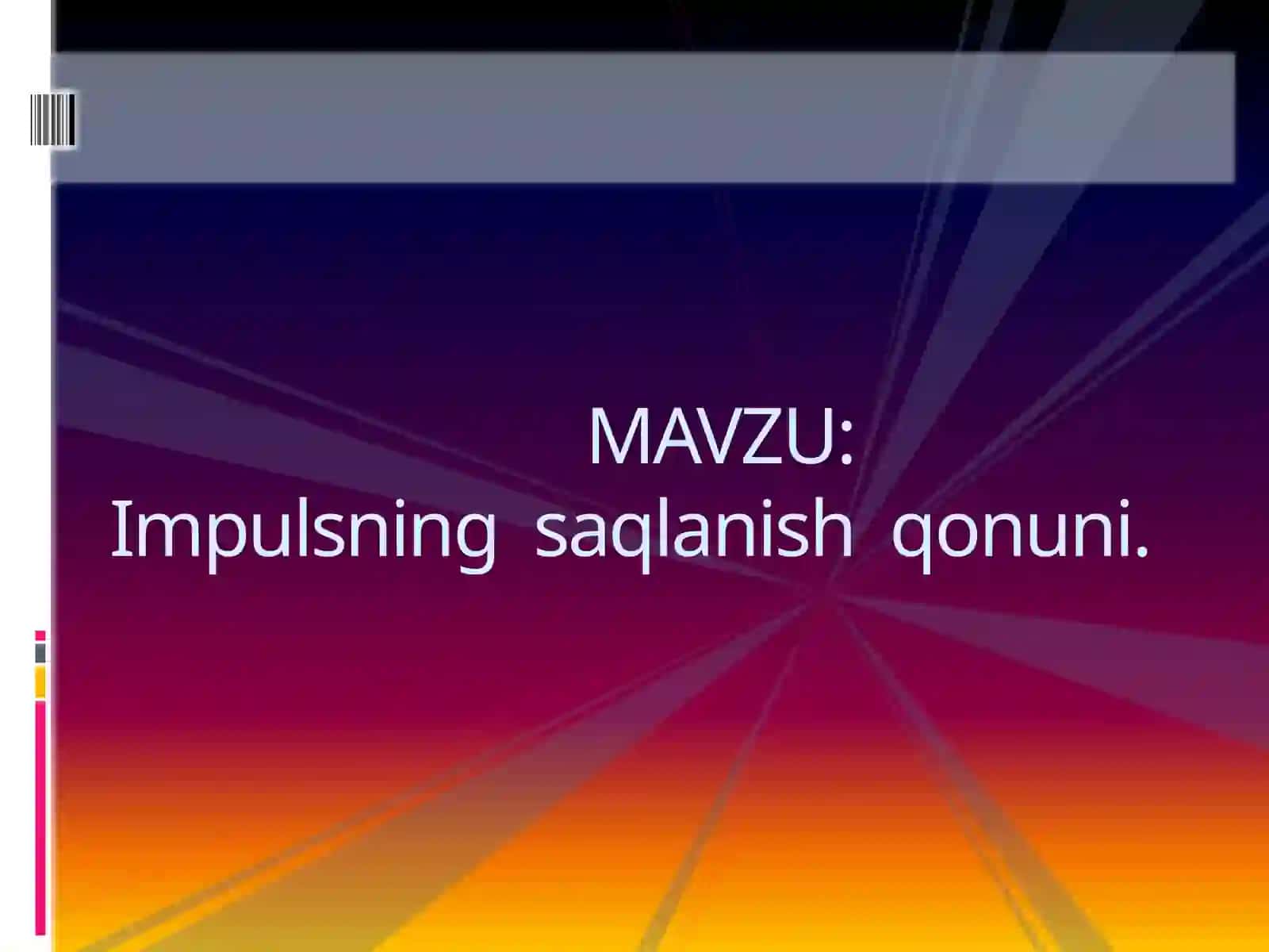 Impulsning saqlanish qonuni 2
