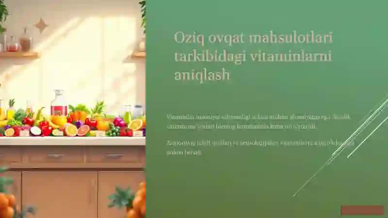 Oziq ovqat mahsulotlari tarkibidagi vitaminlarni aniqlash 2