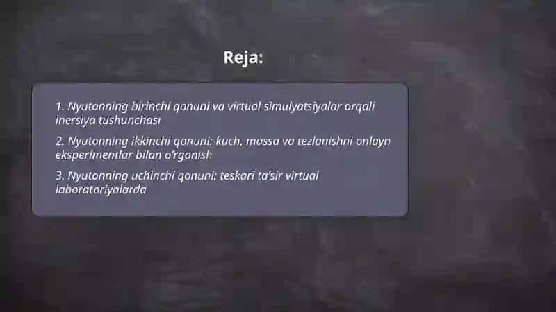 Nyuton qonunlarini virtual oʻrganish 2