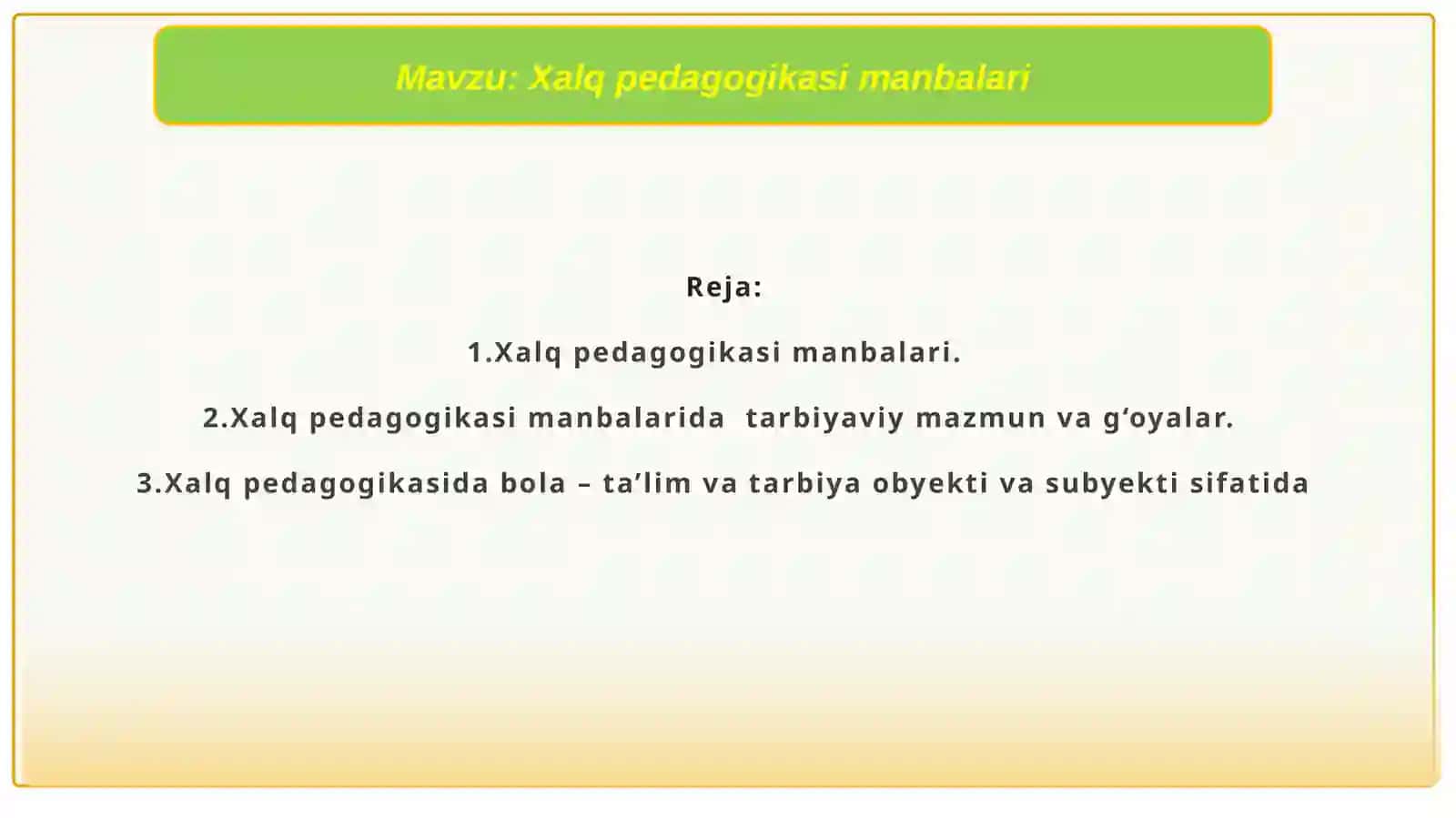Xalq pedagogikasi manbalari 2