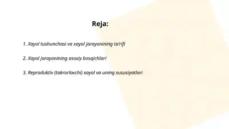 Xayol jarayonlari va xayol turlari 2