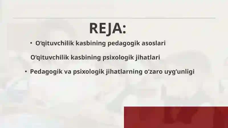 O`QITUVCHILIK KASBINING PEDAGOGIK-PSIXOLOGIK JIHATLARI 2