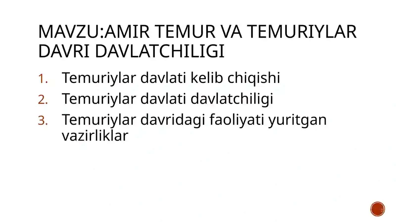 Amir Temur va Temuriylar davri davlatchiligi 2
