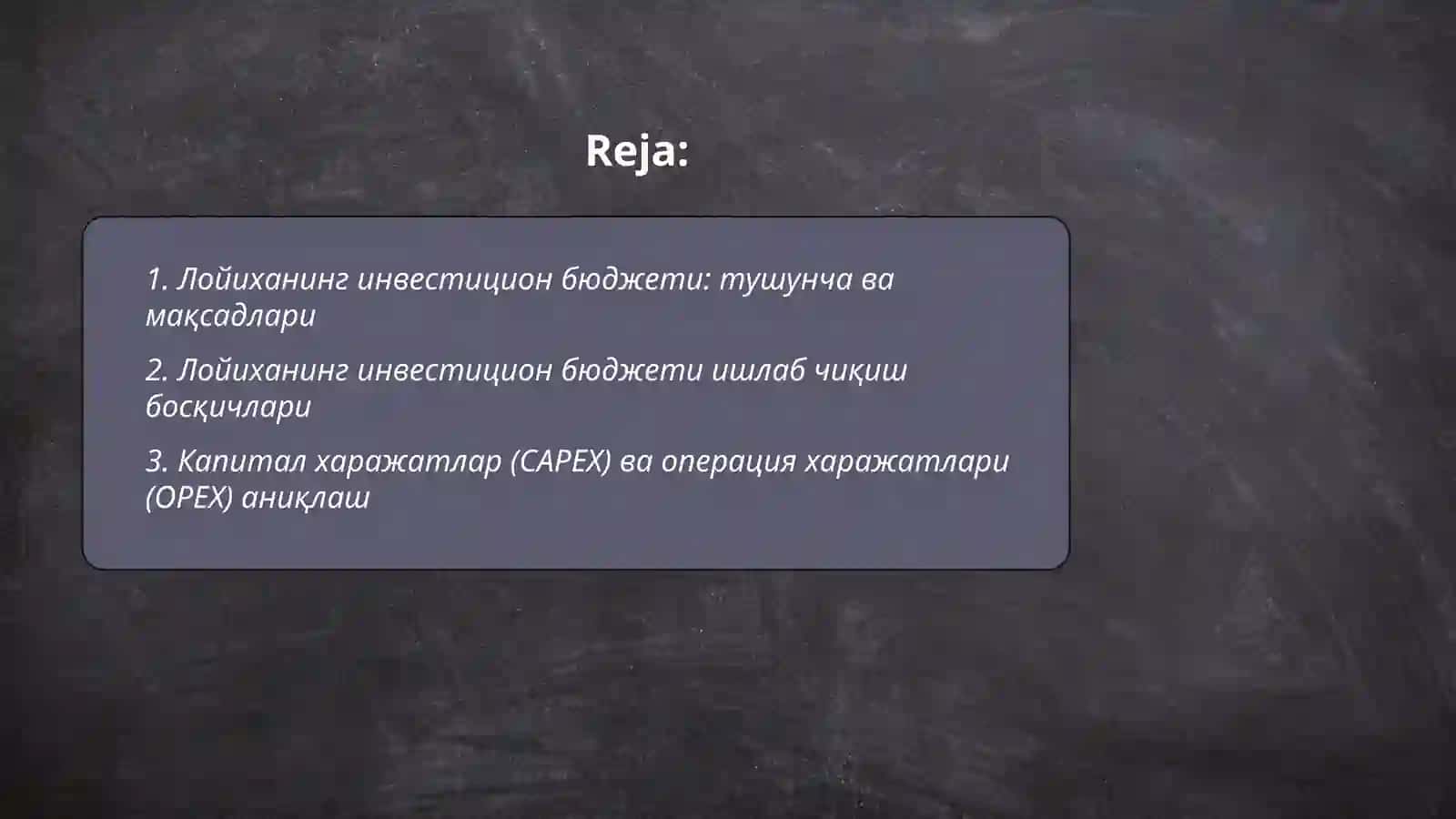 Лойиҳанинг инвестицион бюджетини ишлаб чиқиш 2