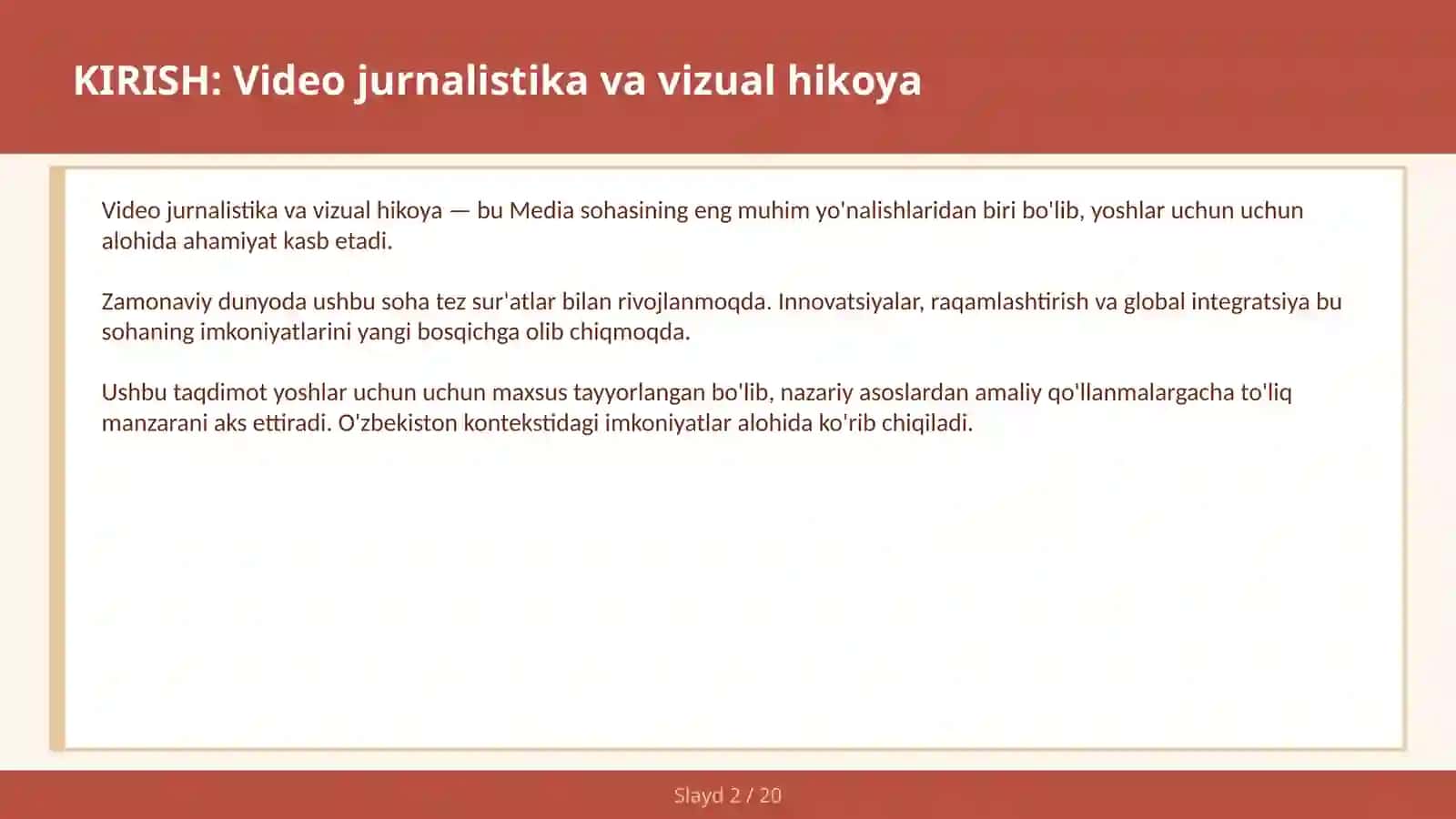 VIDEO JURNALISTIKA VA VIZUAL HIKOYA 2