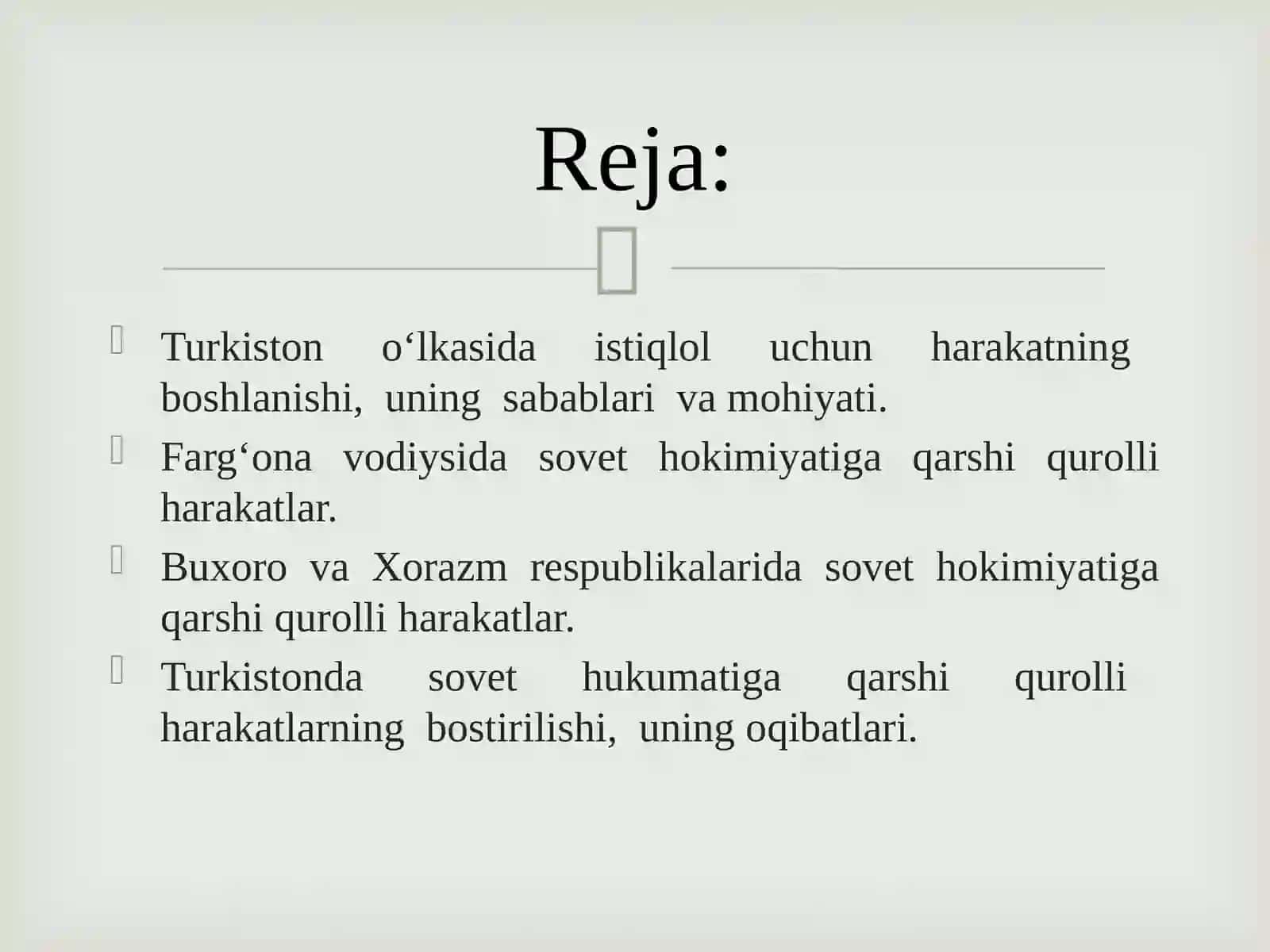 TURKISTONDA SOVET HOKIMIYATIGA QARSHI QUROLLI HARAKATLAR 2