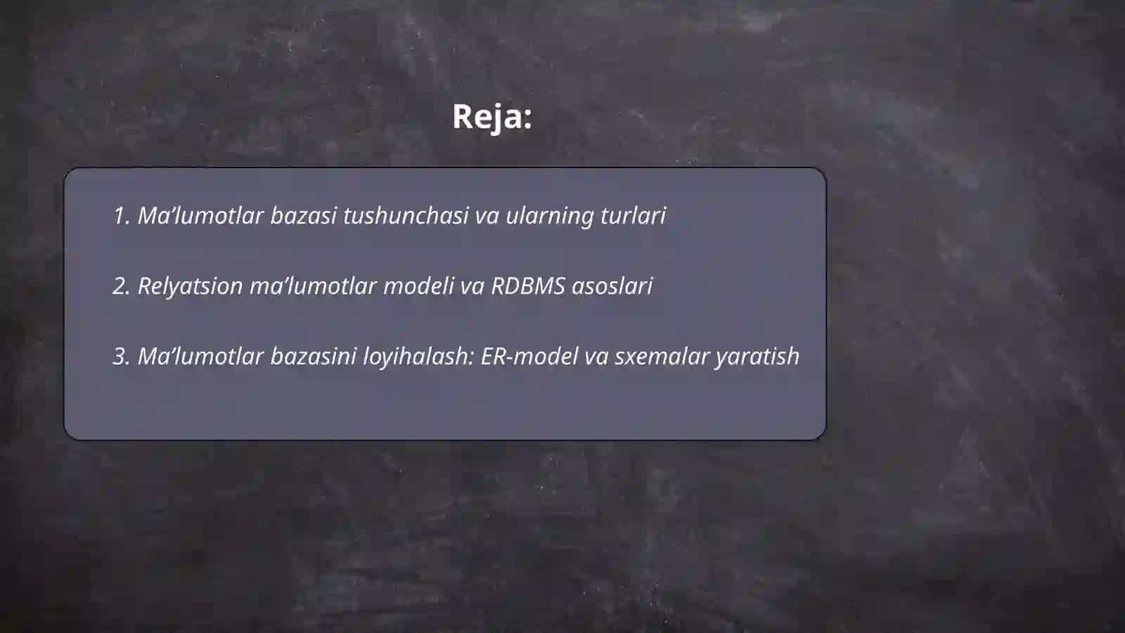 Maʼlumotlar bazasi. Ularning boshqarish tizimlari bilan ishlashni oʻrganish 2