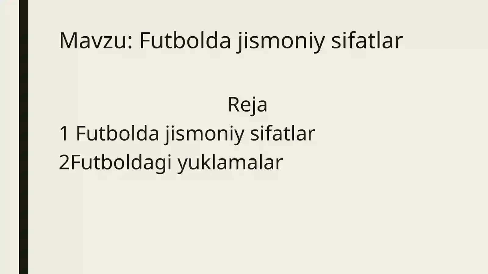 Futbolda jismoniy sifatlar 2