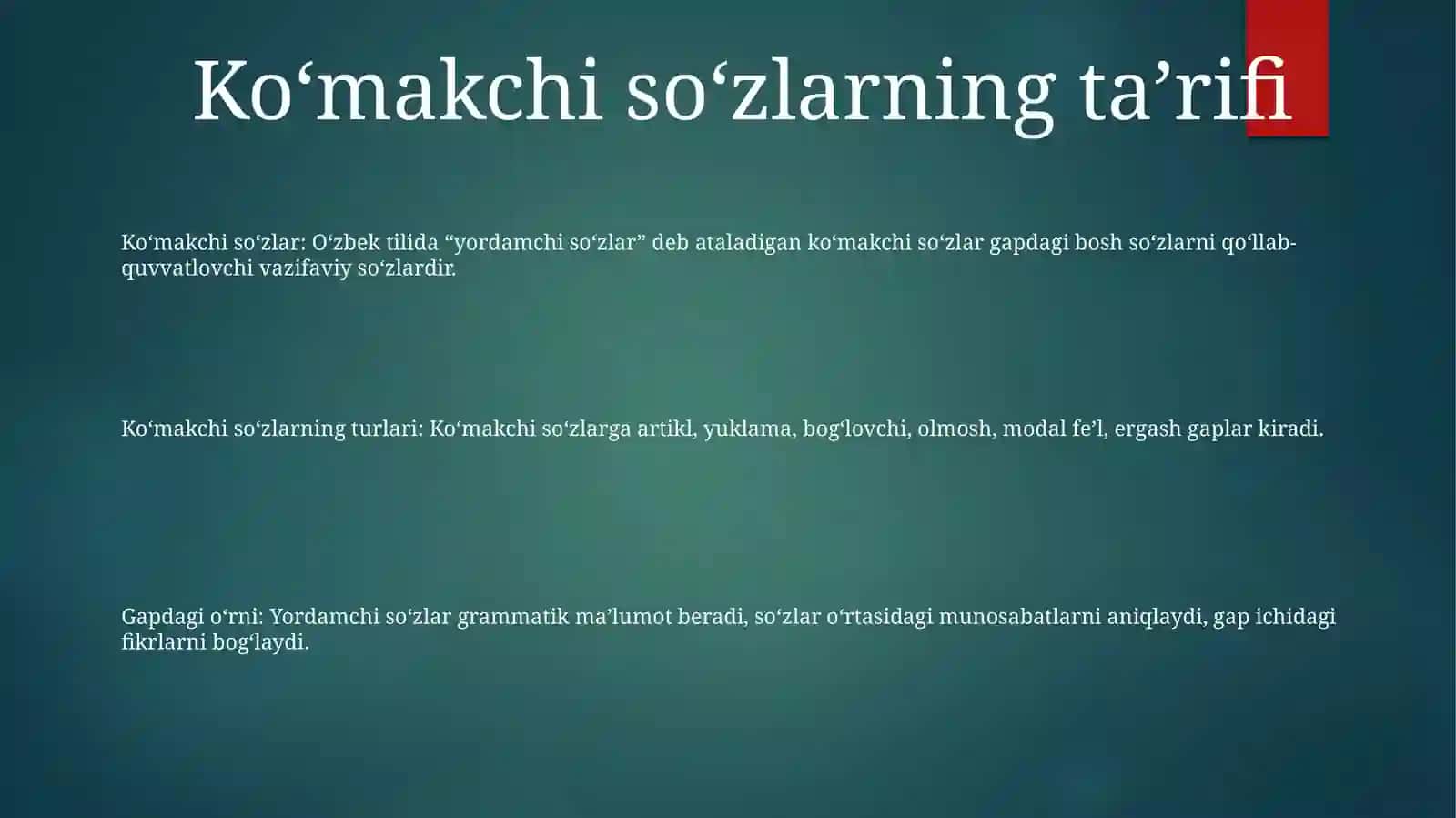 Yordamchi SoʻZlar VaUlarningTurlari 2