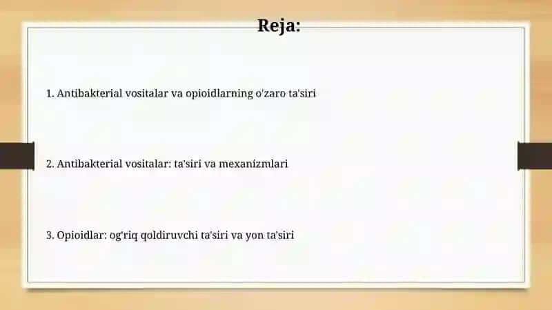Antibakterial vositalar va opioidlar 2