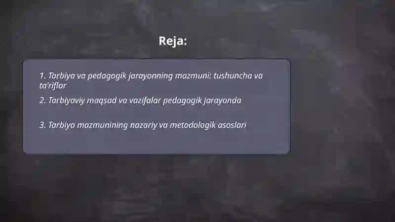 Pedagogik jarayonda tarbiyaning mazmuni 2