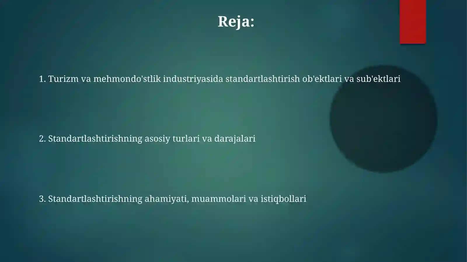 Turizm va mehmondo'stlik industriyasi standartlashtirish ob'ektlari va sub'ektlari 2