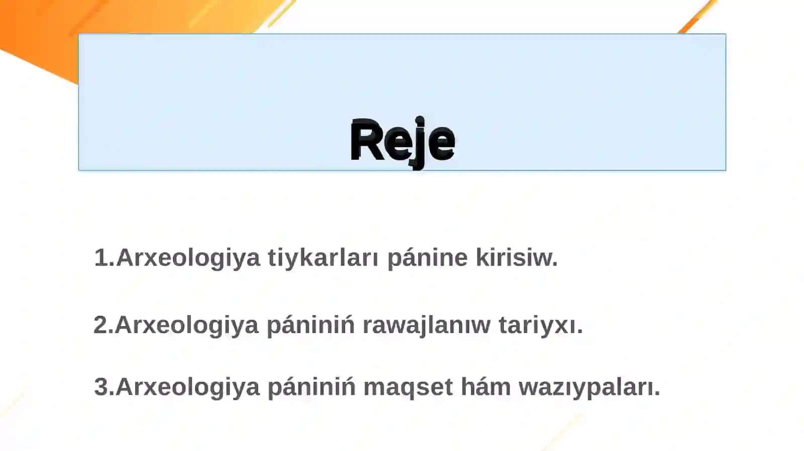 Arxeologiyaliq izertlew metodları 2