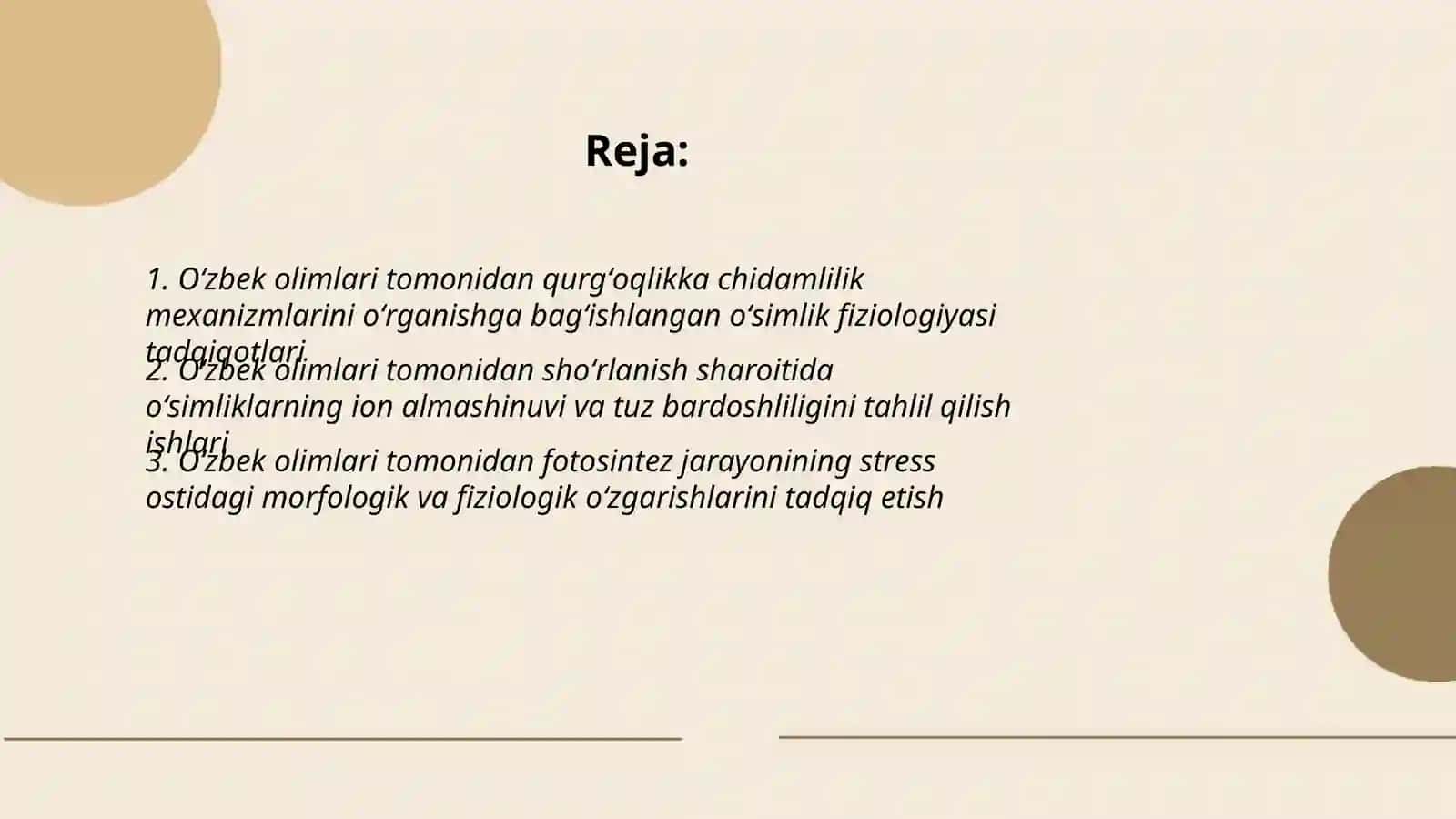 Oʻsimliklar fiziologiyasiga hissa qoʻshgan oʻzbek olimlarini olib borgan ilmiy tadqiqot ishlari 2