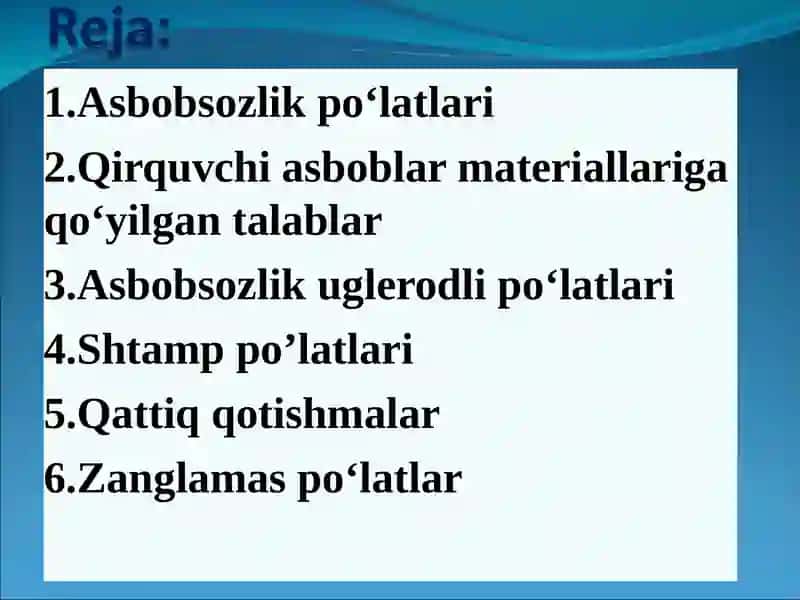 Asbobsozlik po‘latlari va qotishmalar 2