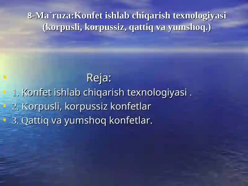 Konfet ishlab chiqarish texnologiyasi 2