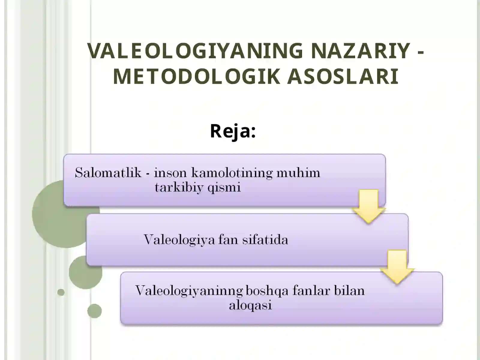 VALEОLОGIYANING NAZARIY - METОDОLОGIK ASОSLARI 2