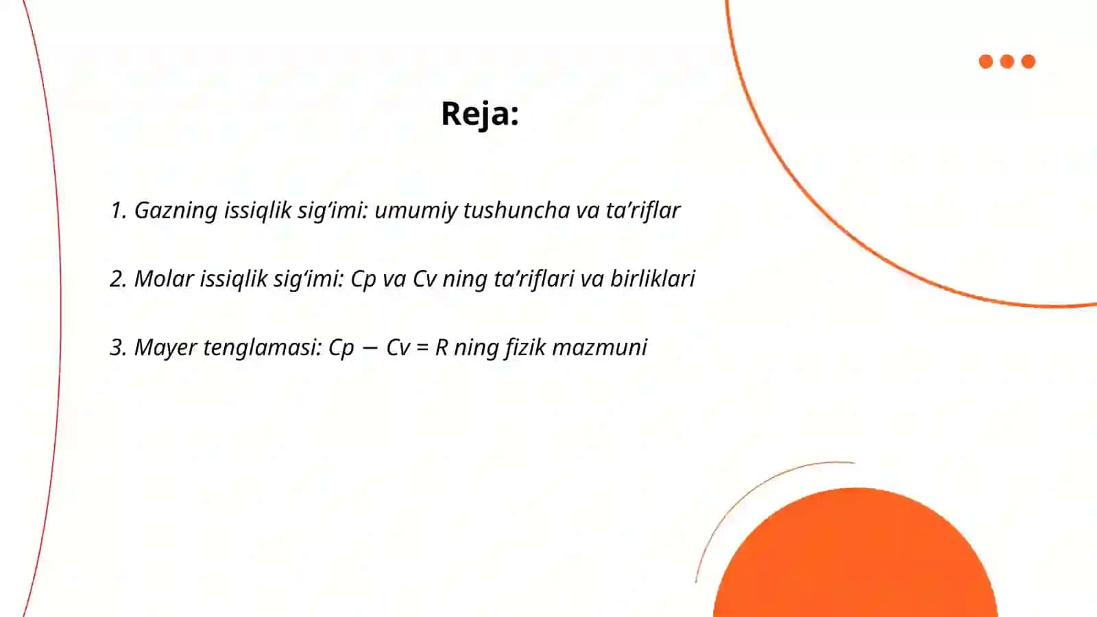 Gazning issiqlik sig‘imi va uning jarayonlar turiga bog‘liqligi. Mayer tenglamasi 2