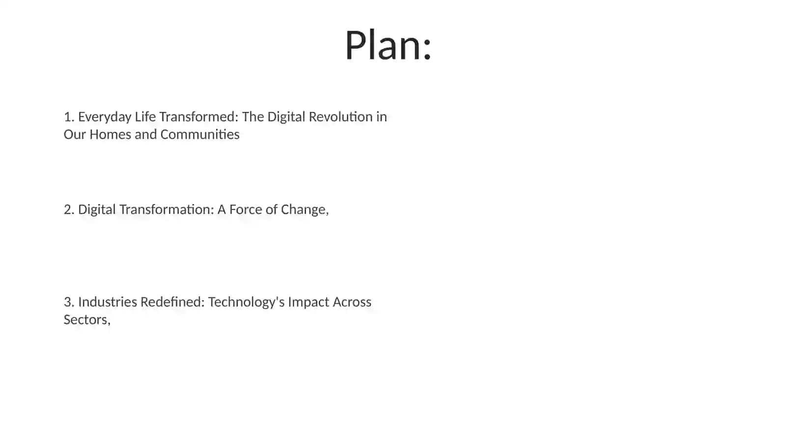 Digital transformation:investigate the impact of technology on different industries and daily life 2