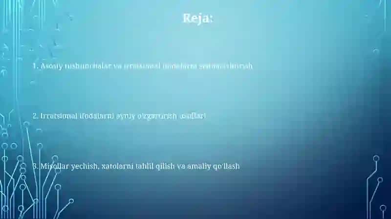 Irratsional ifodalarni ayniy almashtirishga oid misollar yechish 2