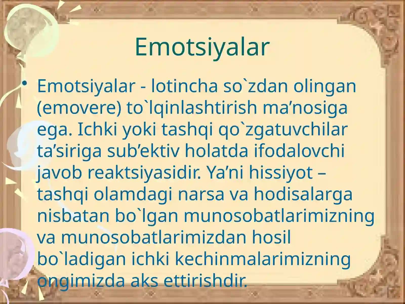 Emotsiyalar va vaziyatlardagi o'rni 2