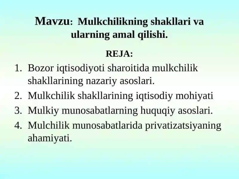 Mulkchilikning shakllari va ularning amal qilishi 2