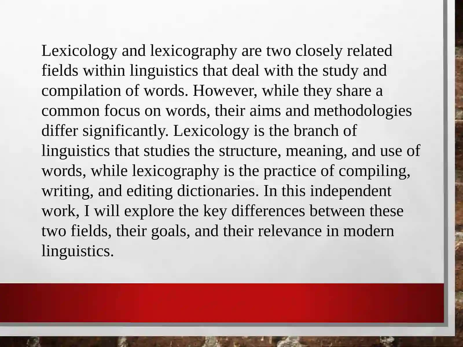 Differences Between Lexicology and Lexicography 2