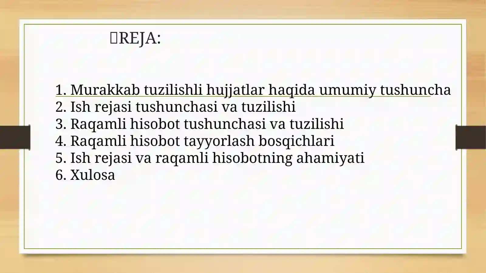 Murakkab tuzilishli hujjatlar (ish rеjasi, raqamli hisobot tayyorlash) 2