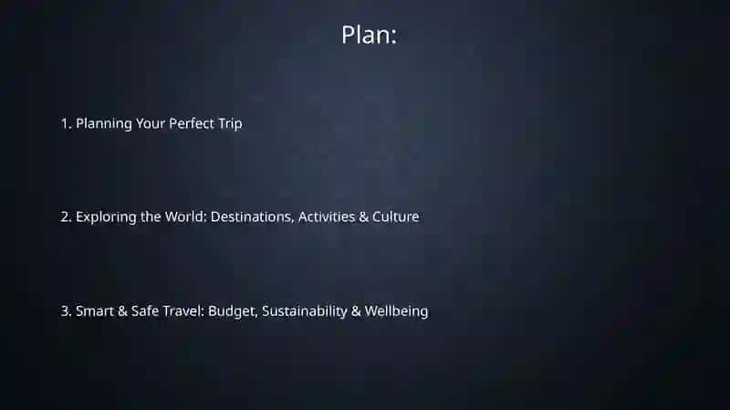 Planning Your Perfect Trip 2