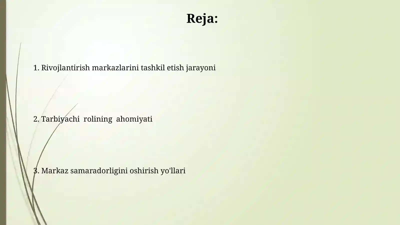 Pedagogning rõli markazlarni tashkil etishda 2