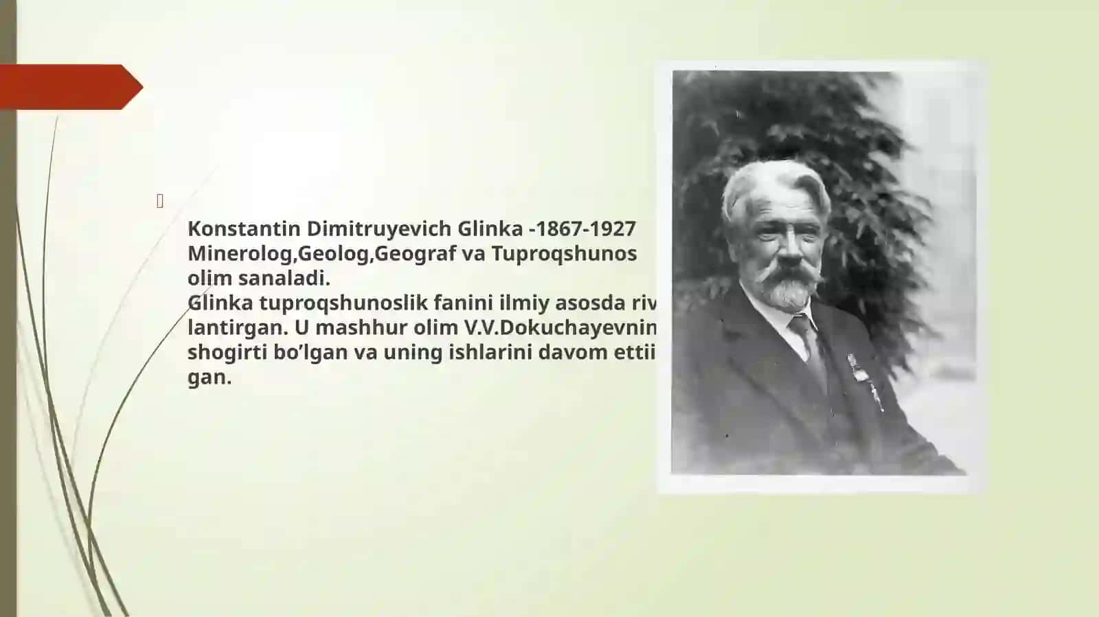 Kanstantin Dimitriyevich Glinkaning Tuproqshunoslikka qo’shgan xissasi 2
