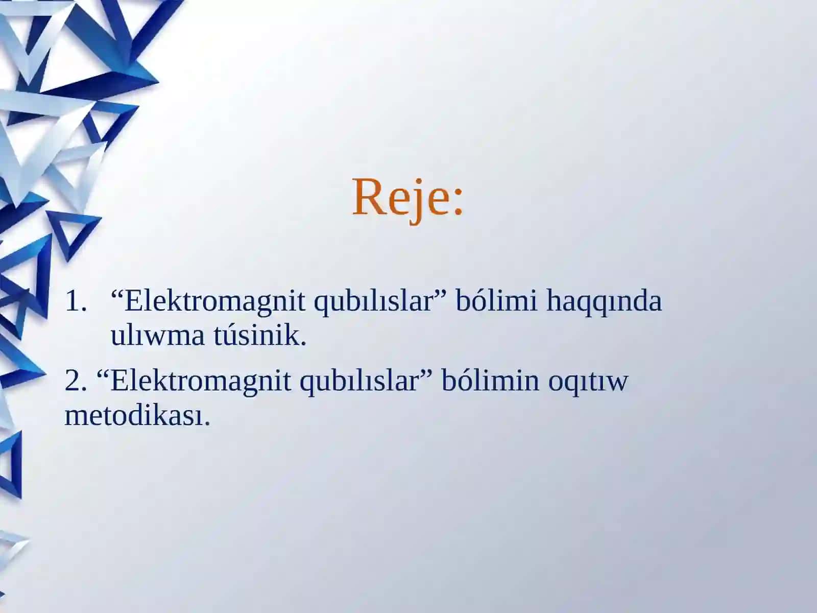 Fizika qubılıslar oqıtıw metodikası 2