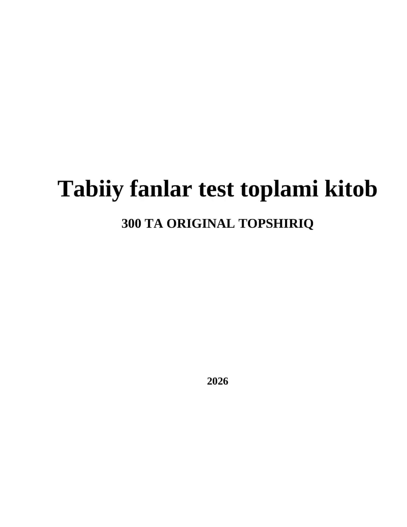 Tabiiy fanlar test toplami kitob 2