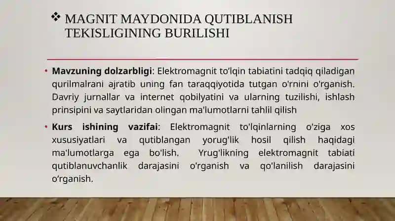 Magnit maydonida qutiblanish tekisligining burilishi 2