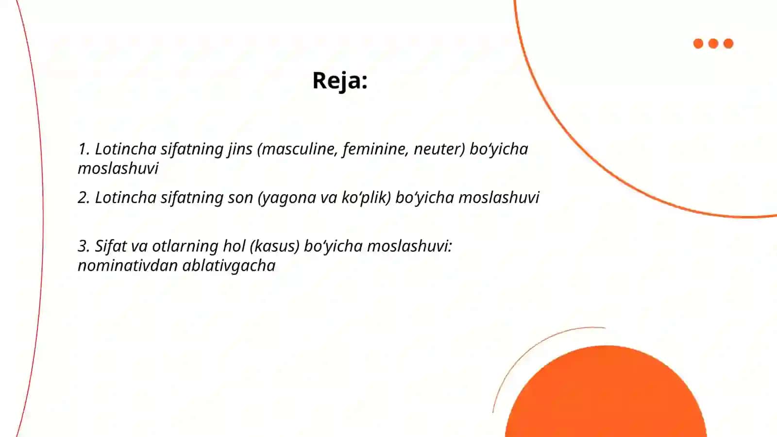Lotincha sifat va otlarning moslashuvi 2