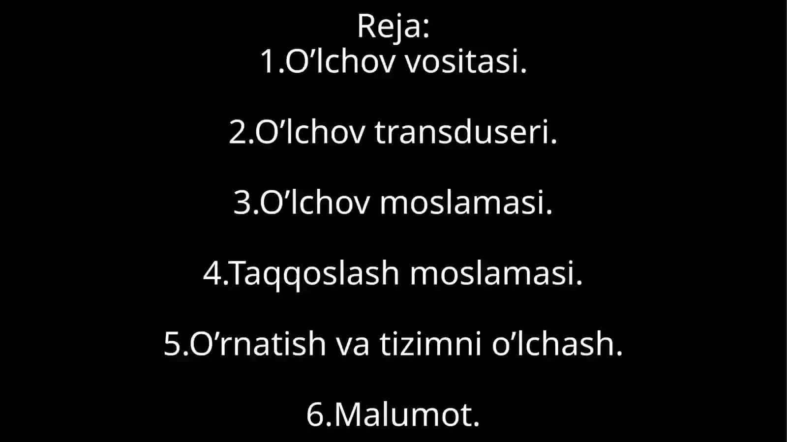 O'lchovvositalarning tushunchasi va tasnifi 2