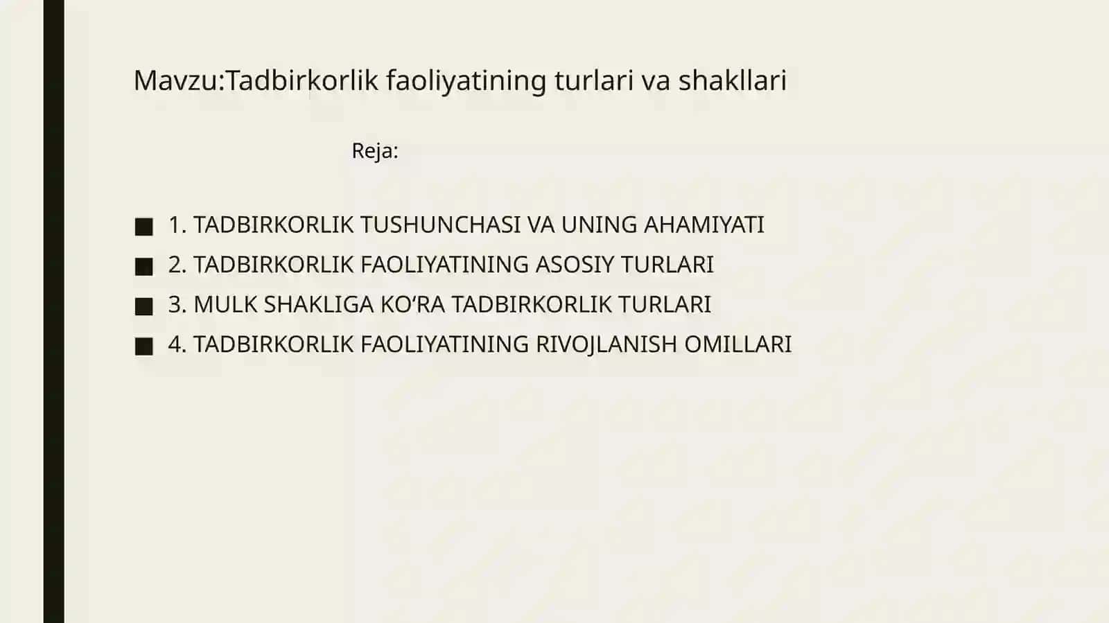 Tadbirkorlik faoliyatining turlari va shakllari 2