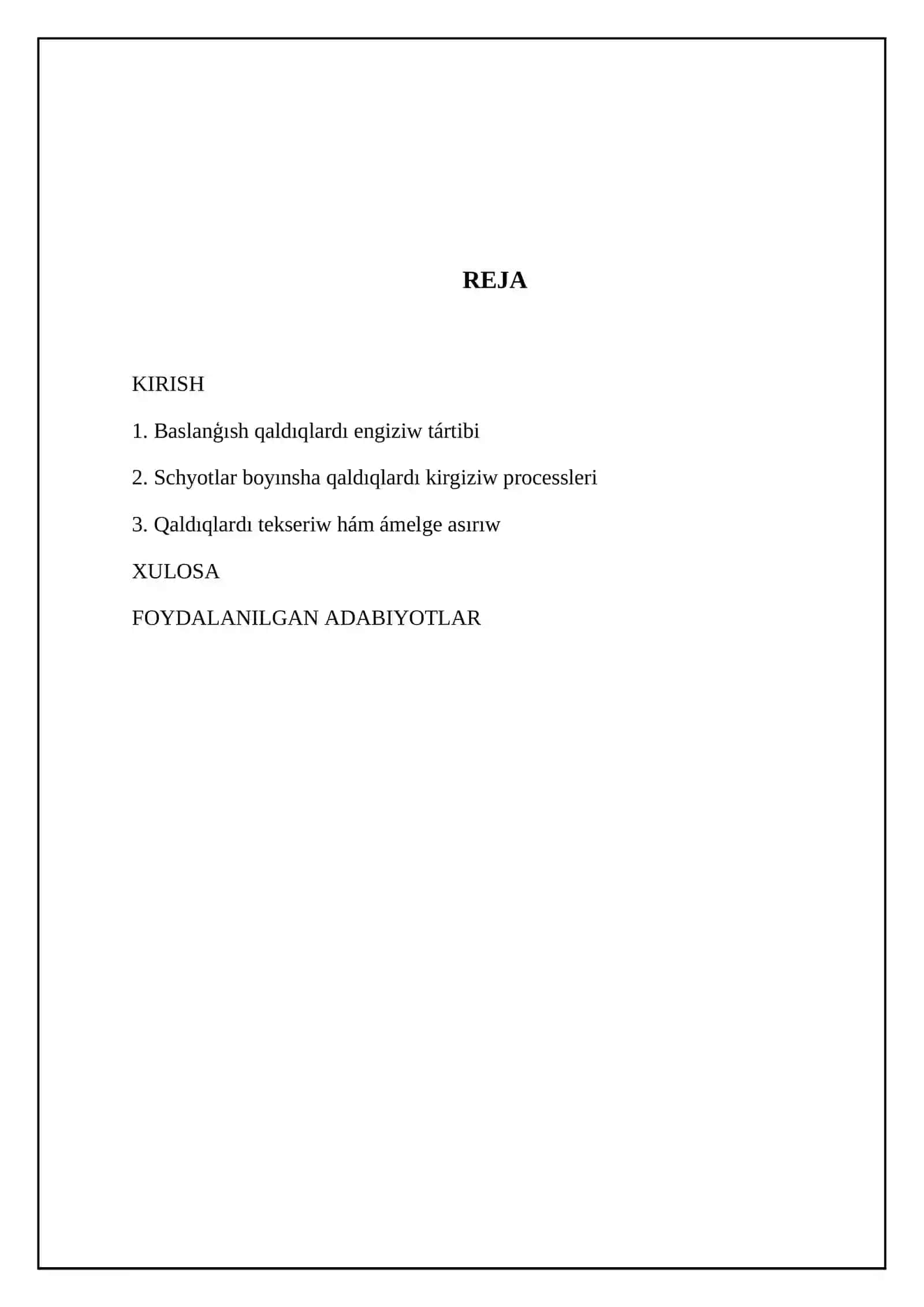 Baslanģısh qaldıqlardı kirgiziw 2