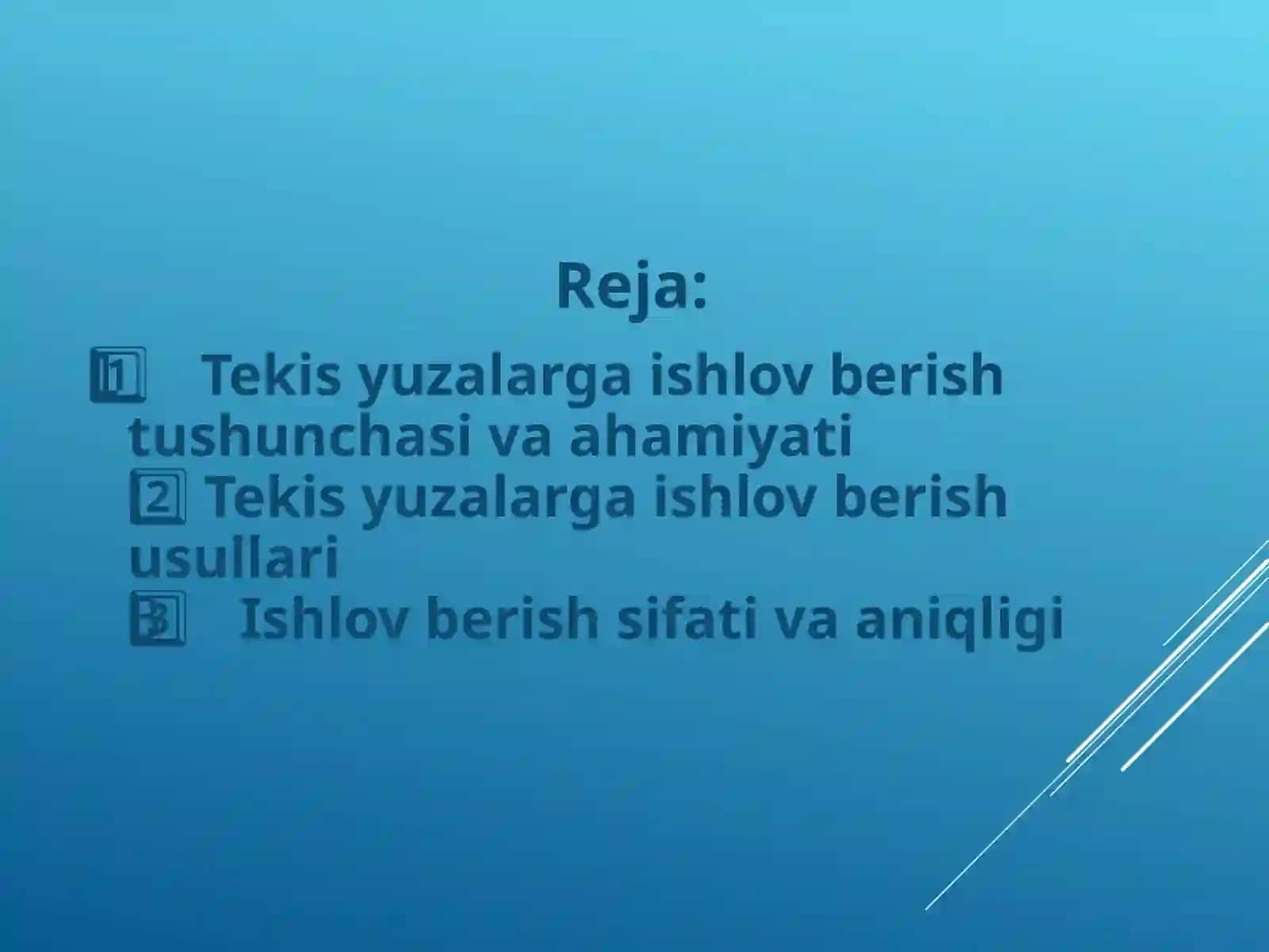 «TEKIS YUZALARGA ISHLOV BERISH» 2
