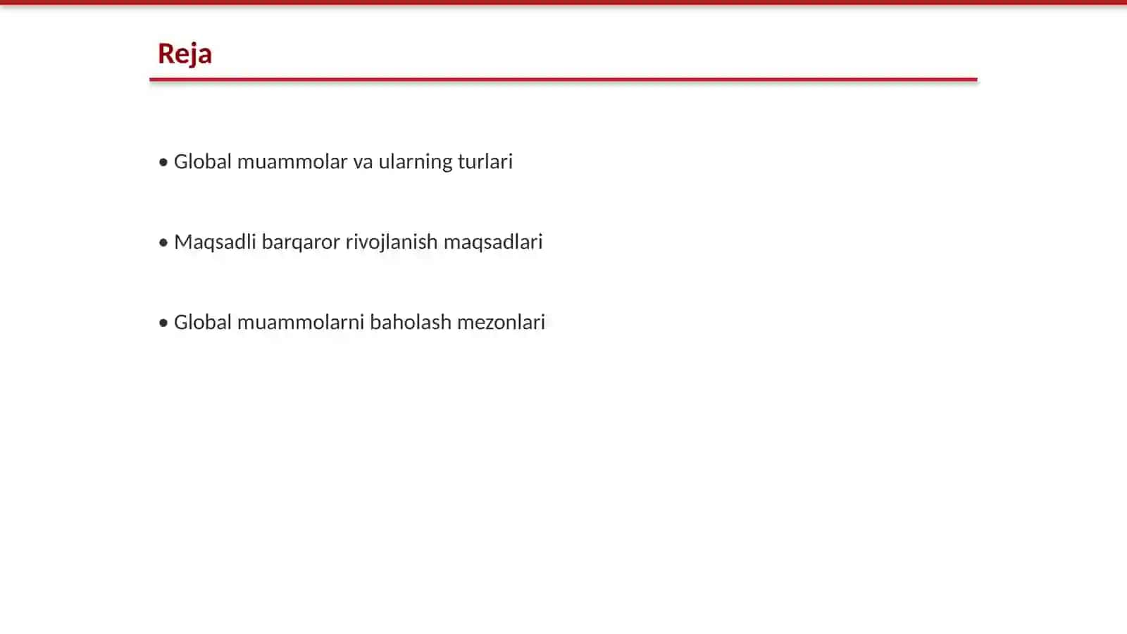 Global muammolarning mezonlari va darajalari? 2