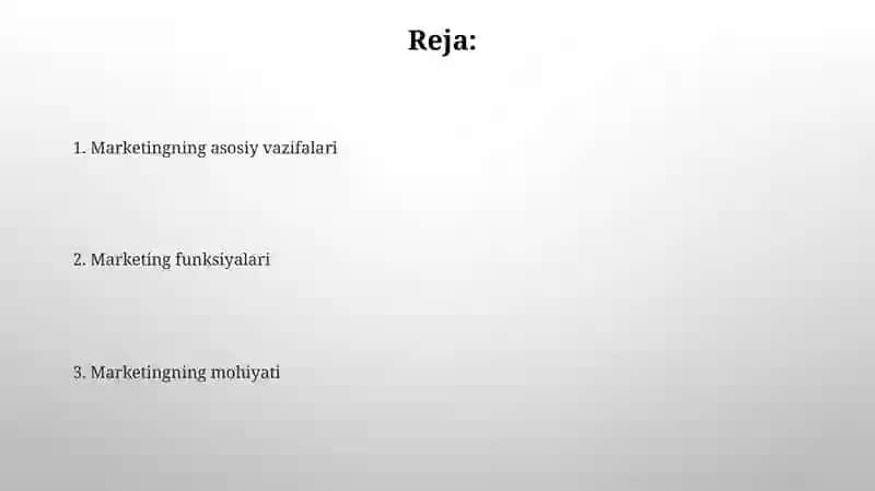 Marketing mohiyati, vazifalari 2