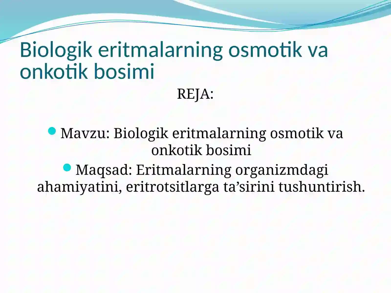 Biologik eritmalarning osmotik va onkotik bosimi 2